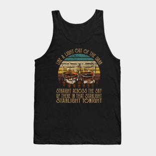 Like A Light Out Of The Dark, Straight Across The Sky Up There In That Starlight, Starlight Tonight Glasses Wine Outlaw Music Lyrics Tank Top